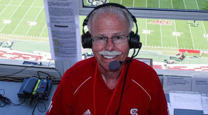 Voice of the Wolfpack Gary Hahn.