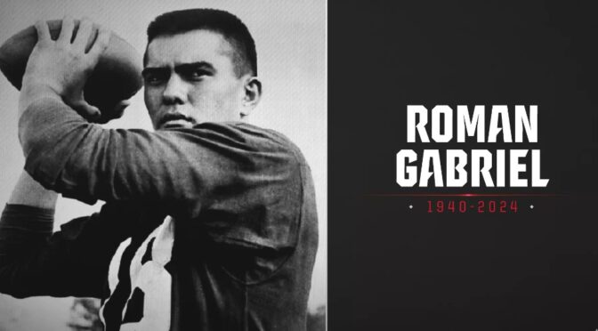 NC State mourns the passing of Roman Gabriel, who was All-Pro quarterback turned actor