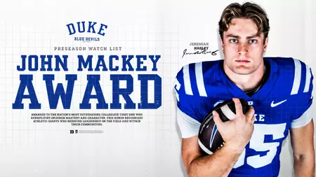 Hasley Named to Mackey Award Watch List