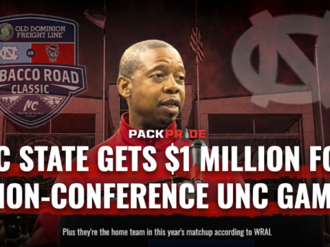 NC State and UNC Will Each Receive Million for Tobacco Road Classic; Wolfpack Will Be The Home Team NC State and UNC Will Each Receive Million for Tobacco Road Classic; Wolfpack Will Be The Home Team