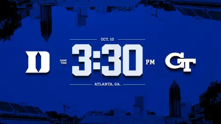Duke at Georgia Tech Kick Set for 3:30 p.m. Duke at Georgia Tech Kick Set for 3:30 p.m.